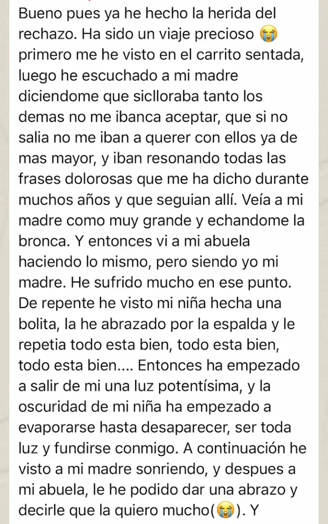 Testimonio del programa Las 5 Heridas del Alma sobre efectividad del programa: Viaje precioso, muy emocionada, sintiéndome afortunada y feliz tras inducción rechazo